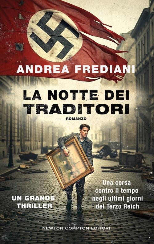 La Notte Dei Traditori Andrea Frediani Newton Compton Editori 2026