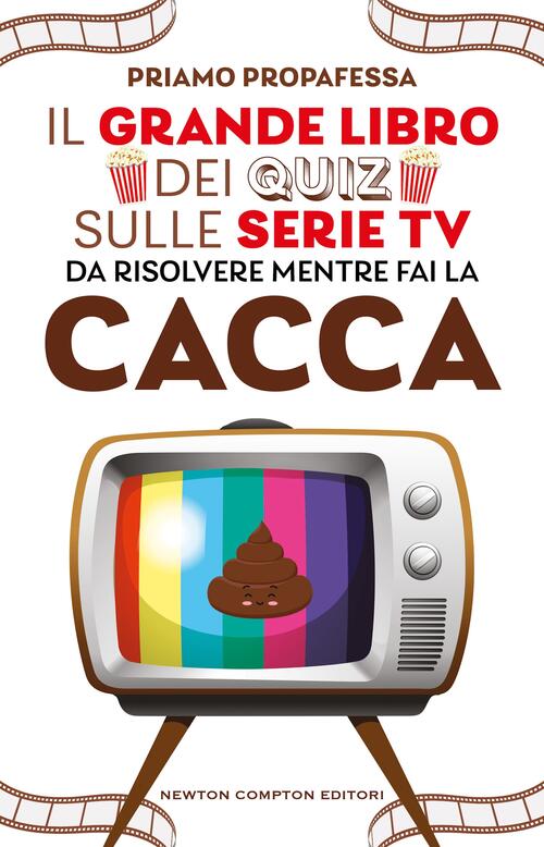 Il Grande Libro Dei Quiz Sulle Serie Tv Da Risolvere Mentre Fai La Cacca Priam