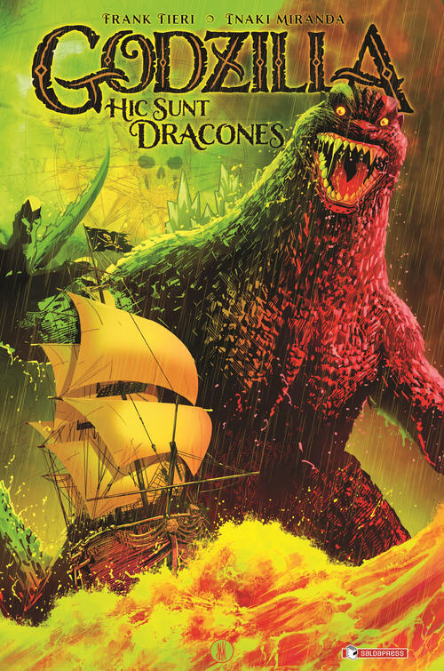 Godzilla. Hic Sunt Dracones Frank Tieri Saldapress 2024