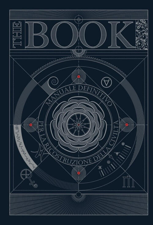 The Book. Manuale Definitivo Per La Ricostruzione Della Civilta Hungry Minds M