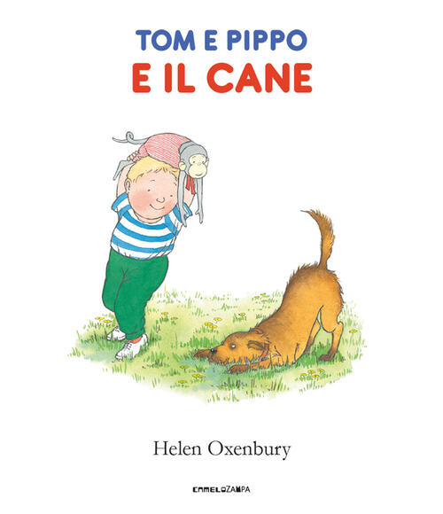 Tom E Pippo E Il Cane Helen Oxenbury Camelozampa 2024