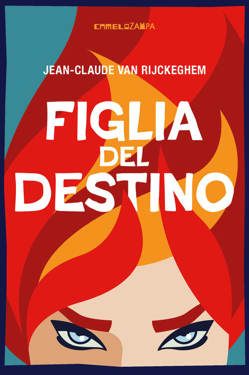 Figlia Del Destino Jean-Claude Van Rijckeghem Camelozampa 2025