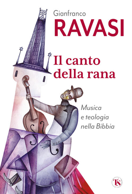 Il Canto Della Rana. Musica E Teologia Nella Bibbia Gianfranco Ravasi Ts - Ter