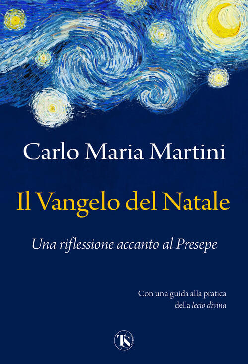 Il Vangelo Del Natale Carlo Maria Martini Ts - Terra Santa 2025