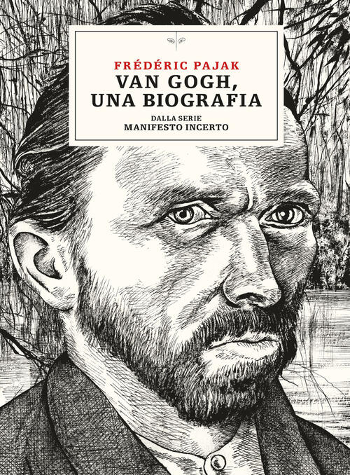 Van Gogh, Una Biografia. Dalla Serie Manifesto Incerto Frederic Pajak L'orma 2