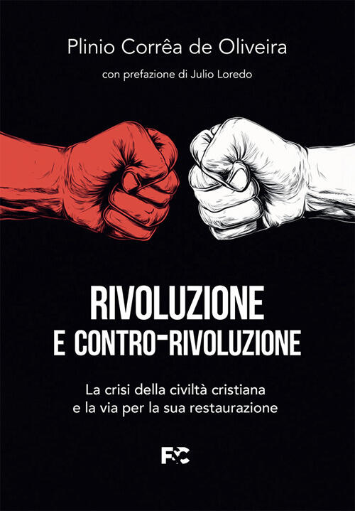 Rivoluzione E Contro-Rivoluzione Plinio Corrêa De Oliveira Fede & Cultura 2026