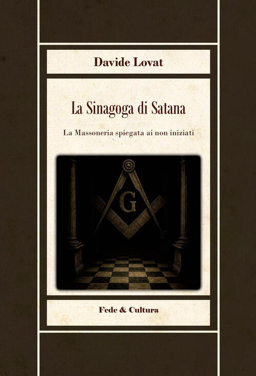 La Sinagoga Di Satana Davide Lovat Fede & Cultura 2026