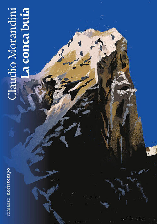 La Conca Buia Claudio Morandini Nottetempo 2023