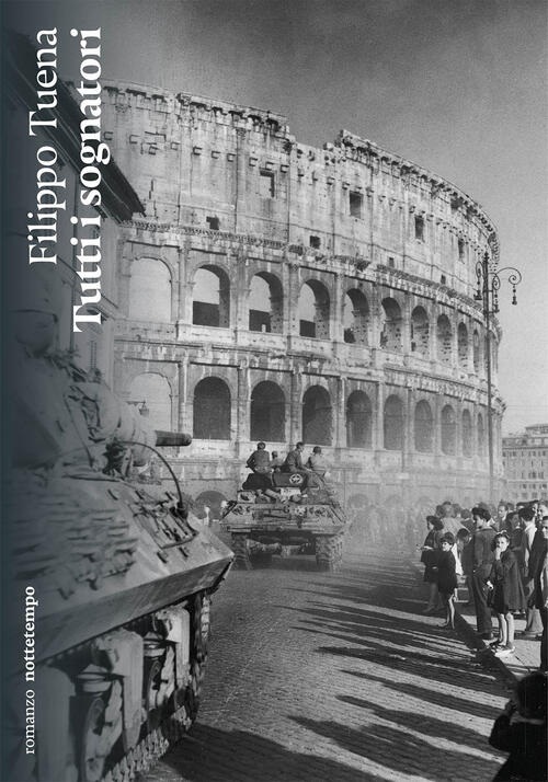 Tutti I Sognatori Filippo Tuena Nottetempo 2024