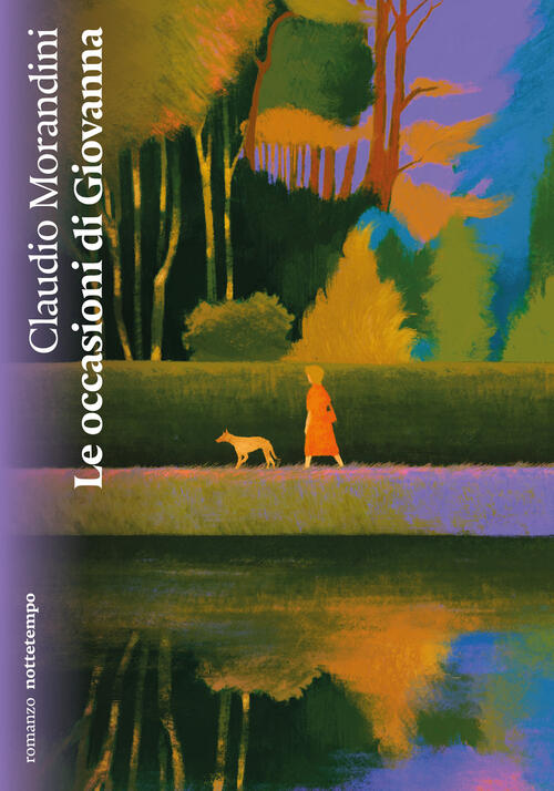 Le Occasioni Di Giovanna Claudio Morandini Nottetempo 2026