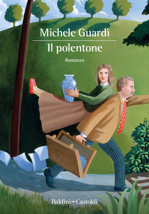Il Polentone Michele Guardi Baldini + Castoldi 2023