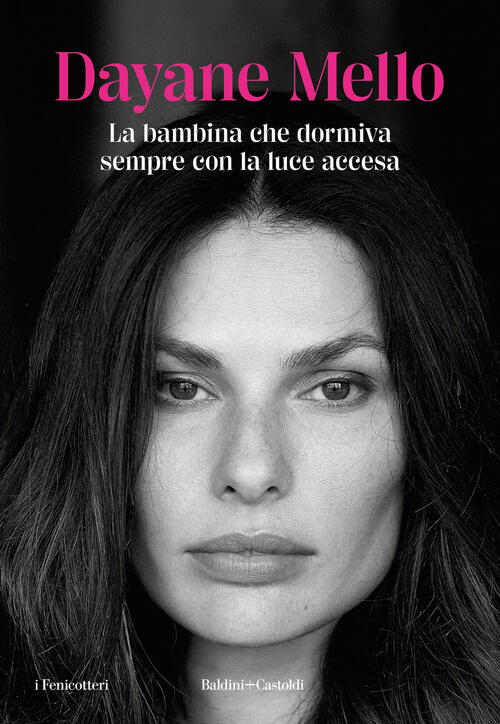 La Bambina Che Dormiva Sempre Con La Luce Accesa Dayane Mello Baldini + Castol