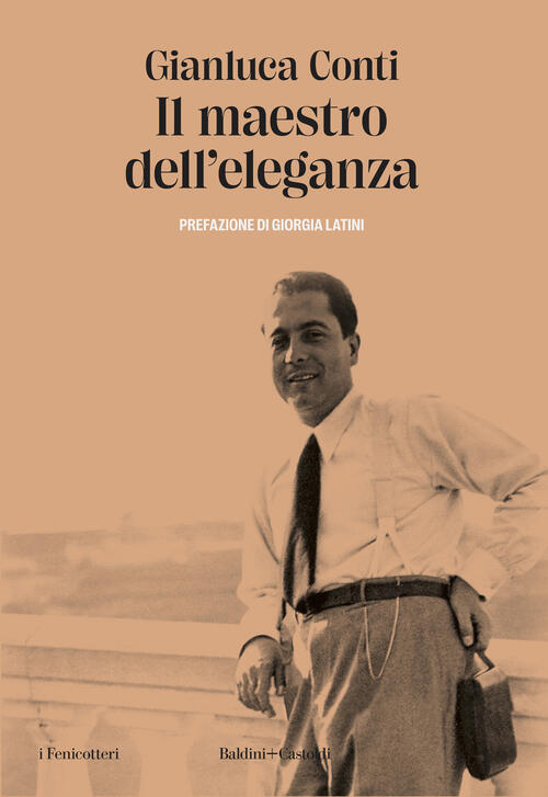 Il Maestro Dell'eleganza Gianluca Conti Baldini + Castoldi 2024