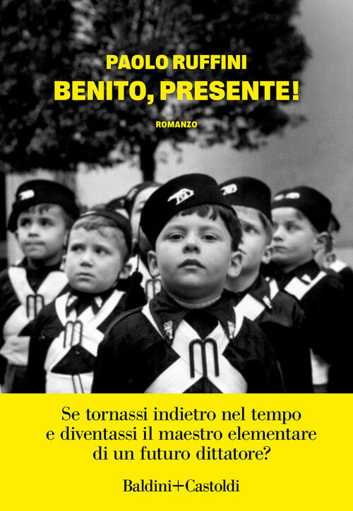 Benito, Presente! Paolo Ruffini Baldini + Castoldi 2025