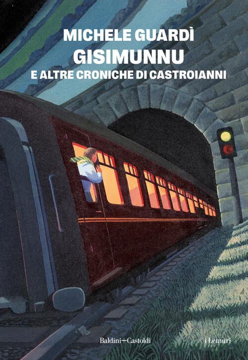 Gisimunnu E Altre Croniche Di Castroianni Michele Guardi Baldini + Castoldi 20