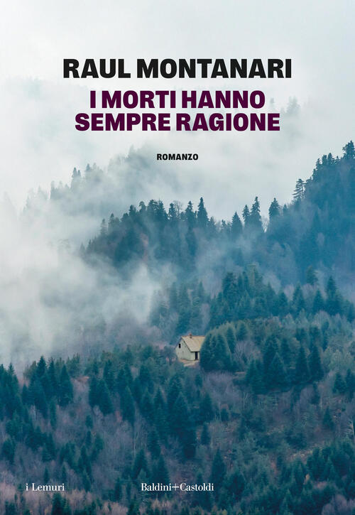 I Morti Hanno Sempre Ragione Raul Montanari Baldini + Castoldi 2026