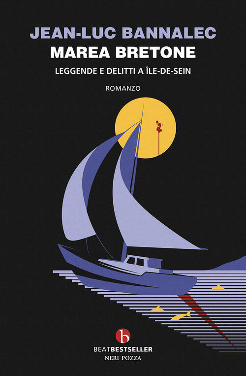 Marea Bretone. Leggende E Delitti A Île-De-Seim. Il Quinto Caso Del Commissari