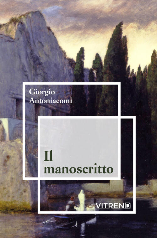 Il Manoscritto Giorgio Antoniacomi Vitrend 2026