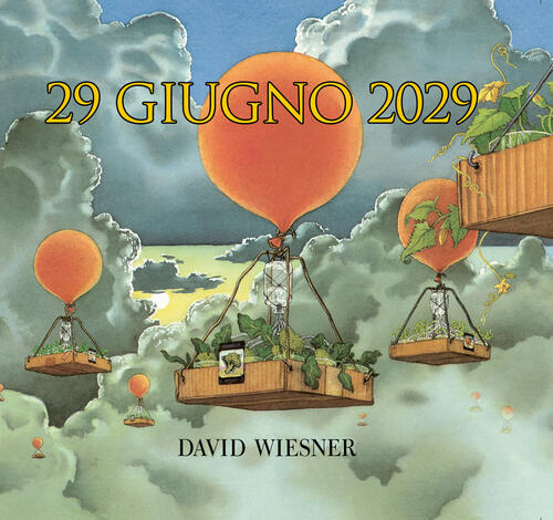 29 Giugno 2029 David Wiesner Orecchio Acerbo 2024