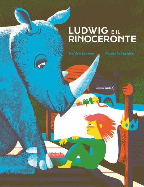 Ludwig E Il Rinoceronte Noemi Schneider Orecchio Acerbo 2024