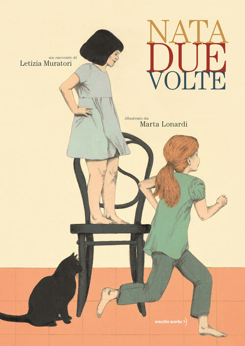 Nata Due Volte Letizia Muratori Orecchio Acerbo 2024