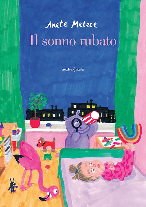 Il Sonno Rubato Anete Melece Orecchio Acerbo 2024