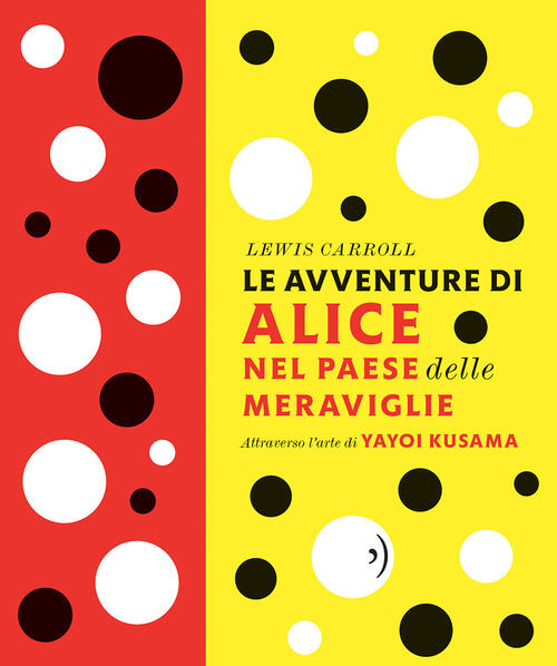 Le Avventure Di Alice Nel Paese Delle Meraviglie. Nuova Ediz. Lewis Carroll Or