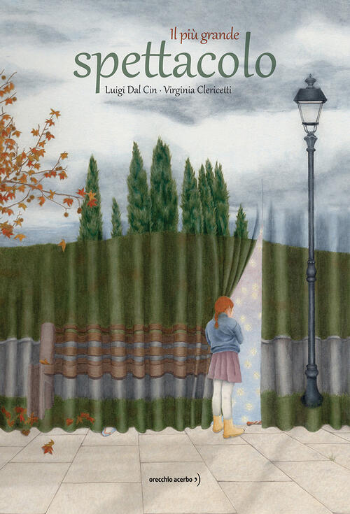 Il Piu Grande Spettacolo Luigi Dal Cin Orecchio Acerbo 2026