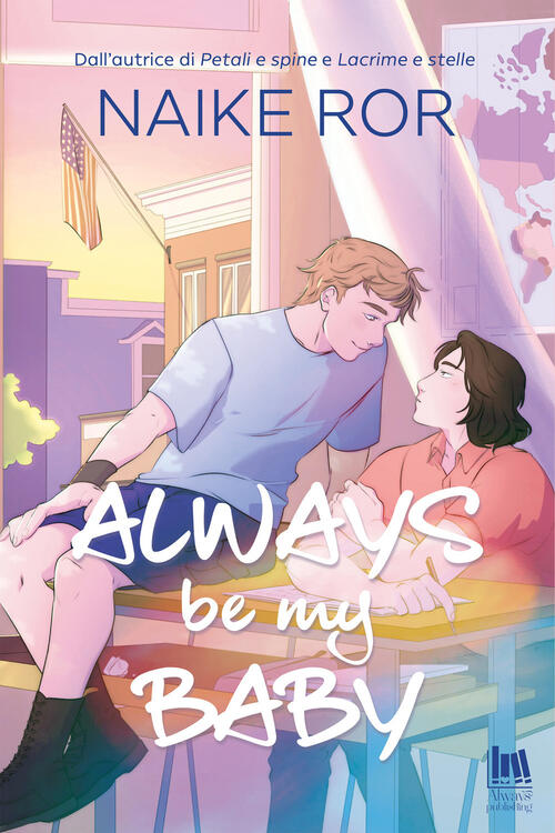 Always Be My Baby Naike Ror Always Publishing 2023