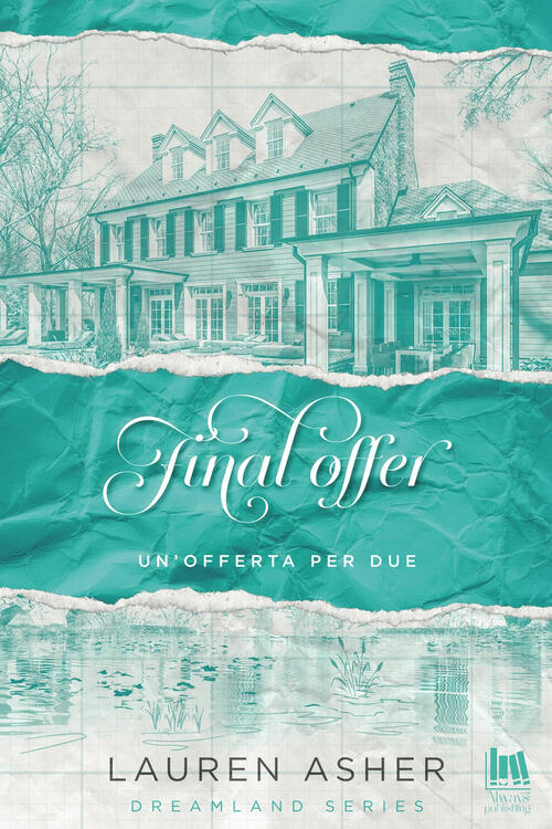 Final Offer. Un'offerta Per Due Lauren Asher Always Publishing 2024