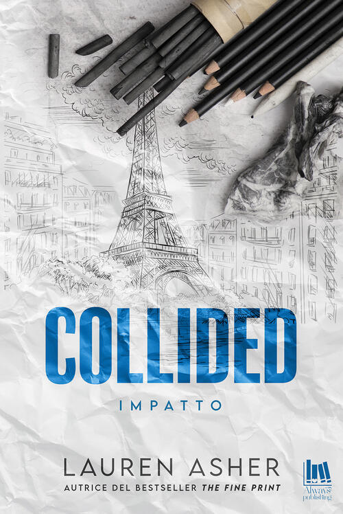 Collided. Impatto Lauren Asher Always Publishing 2025