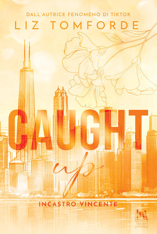 Caught Up. Incastro Vincente Liz Tomforde Always Publishing 2025
