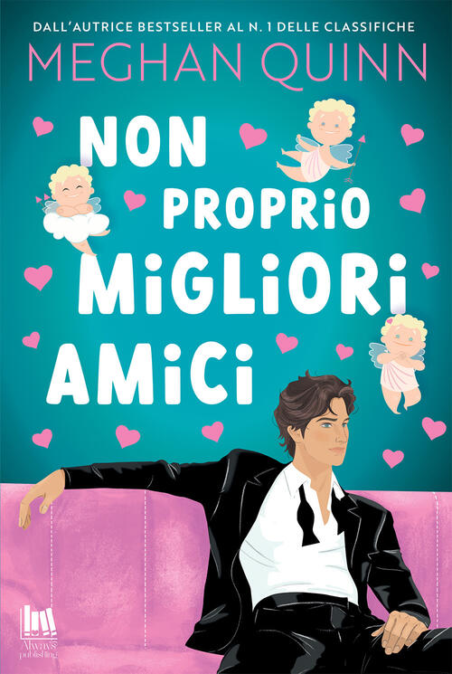 Non Proprio Migliori Amici Meghan Quinn Always Publishing 2026