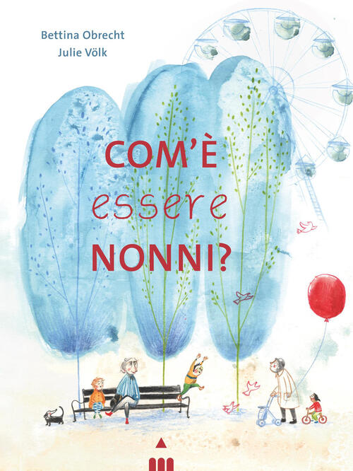 Com'e Essere Nonni? Bettina Obrecht Lapis 2025