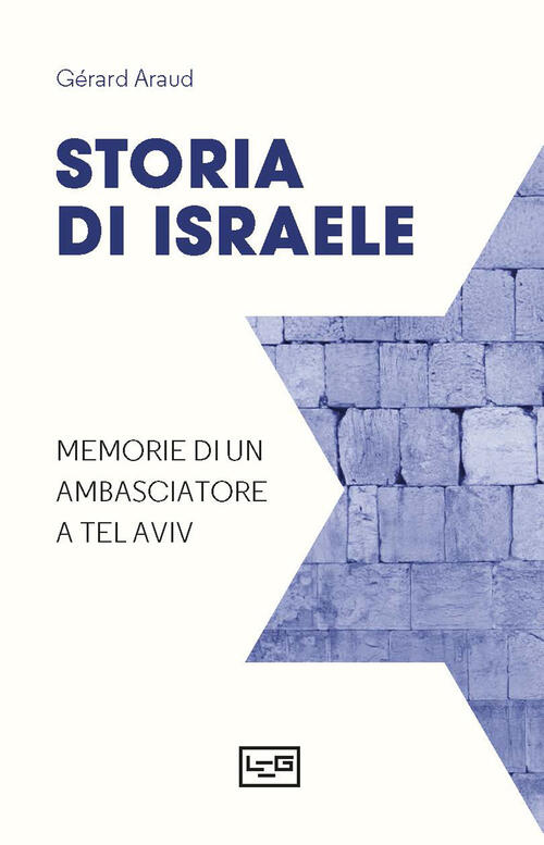 Storia Di Israele Gerard Araud Leg Edizioni 2026