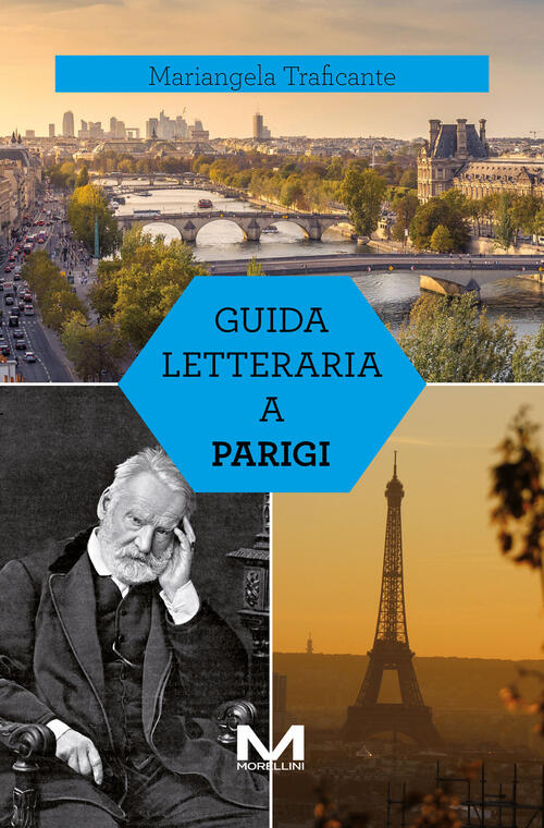 Guida Letteraria A Parigi Mariangela Traficante Morellini 2025