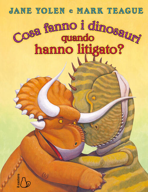 Cosa Fanno I Dinosauri Quando Hanno Litigato? Ediz. A Colori Jane Yolen Il Cas