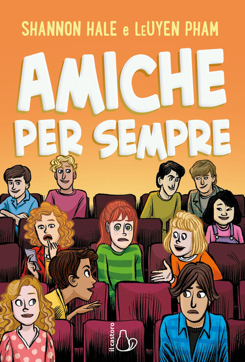 Amiche Per Sempre Shannon Hale Il Castoro 2024