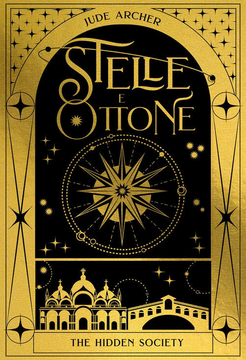 Stelle E Ottone. The Hidden Society Jude Archer Il Castoro 2024