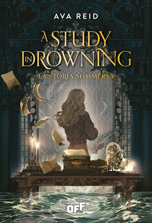 A Study In Drowning. La Storia Sommersa Ava Reid Il Castoro 2024