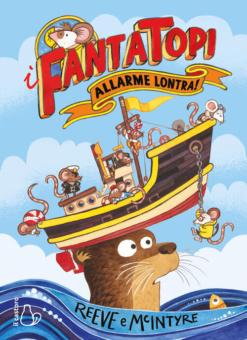 Allarme Lontra! I Fantatopi. Vol. 1 Philip Reeve Il Castoro 2024