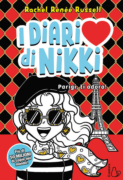 Parigi, Ti Adoro. I Diari Di Nikki Rachel Renee Russell Il Castoro 2024