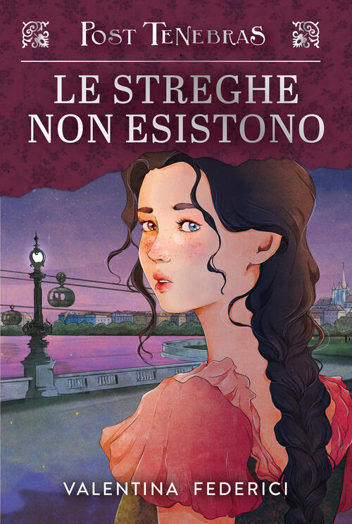 Post Tenebras. Le Streghe Non Esistono. Vol. 2 Valentina Federici Il Castoro 2