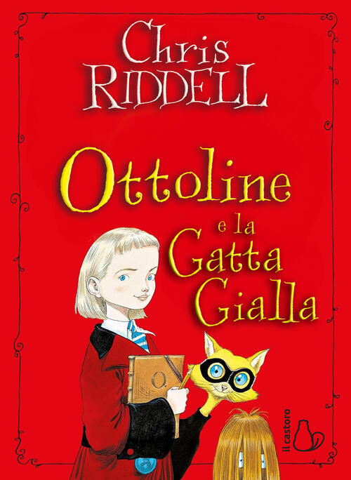 Ottoline E La Gatta Gialla Chris Riddell Il Castoro 2026