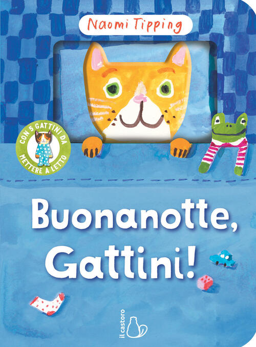 Buonanotte, Gattini! Ediz. A Colori Naomi Tipping Il Castoro 2026