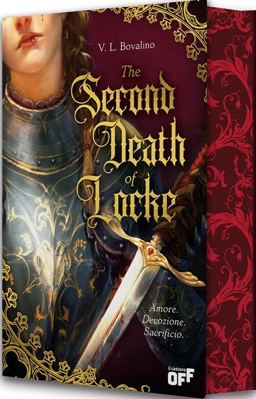 The Second Death Of Locke. Amore. Devozione. Sacrificio. Con Segnalibro V. L.