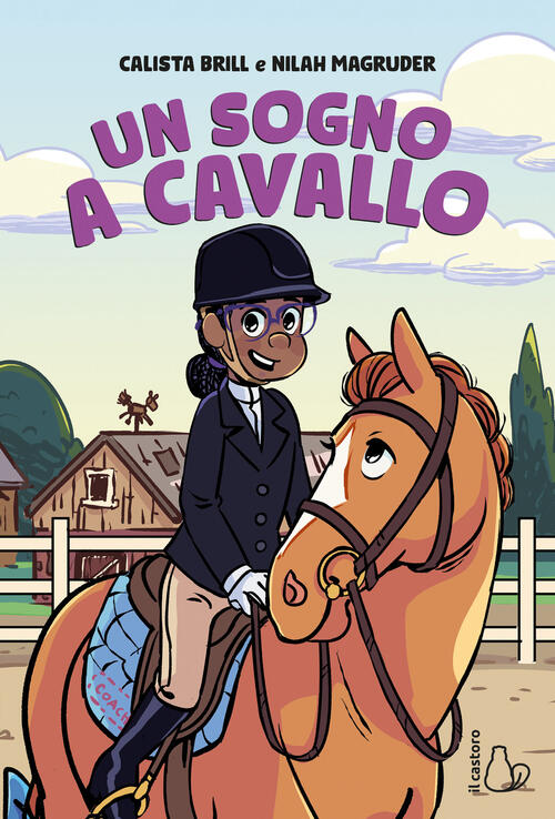 Un Sogno A Cavallo Calista Brill Il Castoro 2026