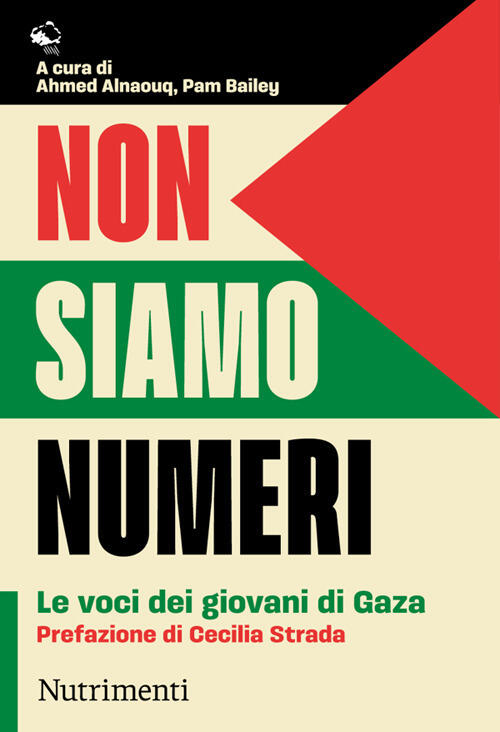 Non Siamo Numeri. Le Voci Dei Giovani Di Gaza Nutrimenti 2025