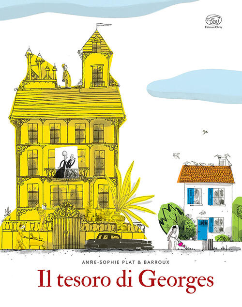 Il Tesoro Di Georges Anne-Sophie Plat Edizioni Clichy 2024