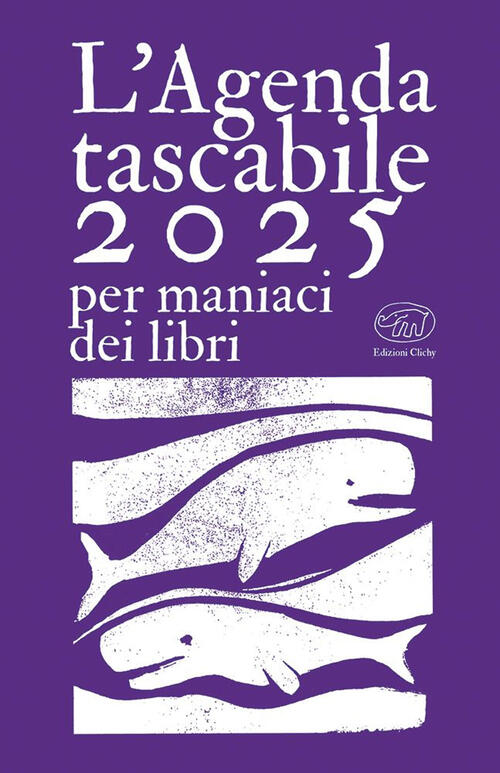 L'agenda Tascabile 2025 Per Maniaci Dei Libri Edizioni Clichy 2024